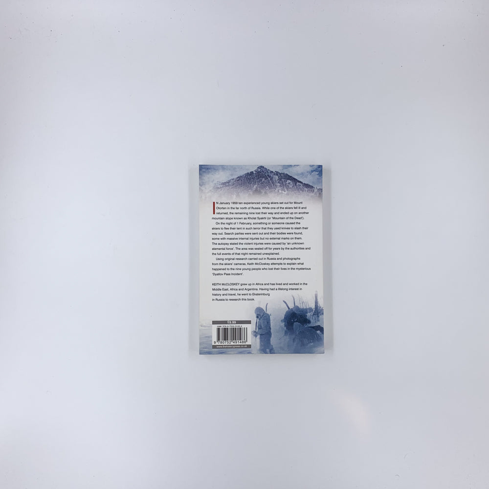 Mountain of the Dead: The Dyatlov Pass Incident - Keith McCloskey
