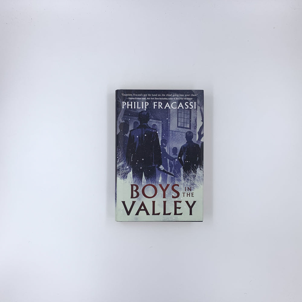 Boys in the Valley - Philip Fracassi (SIGNED)