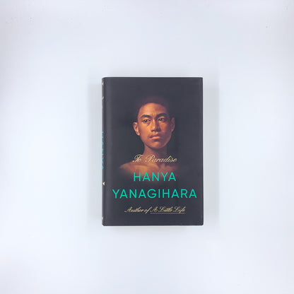 To Paradise - Hanya Yanagihara
