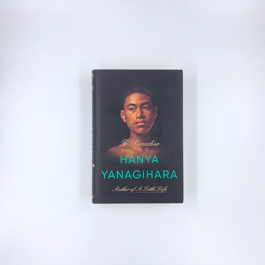 To Paradise - Hanya Yanagihara