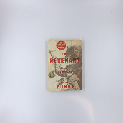 The Revenant - Michael Punke