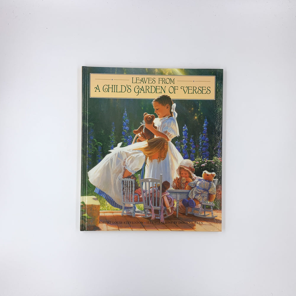 Leaves from a Child's Garden of Verses - Robert Louis Stevenson