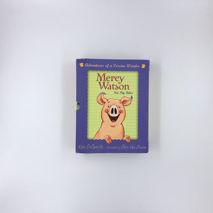 Mercy Watson: #1-6 [Boxed Set: Adventures of a Porcine Wonder] - Kate DiCamillo