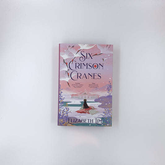 Six Crimson Cranes - Elizabeth Lim (SIGNED)