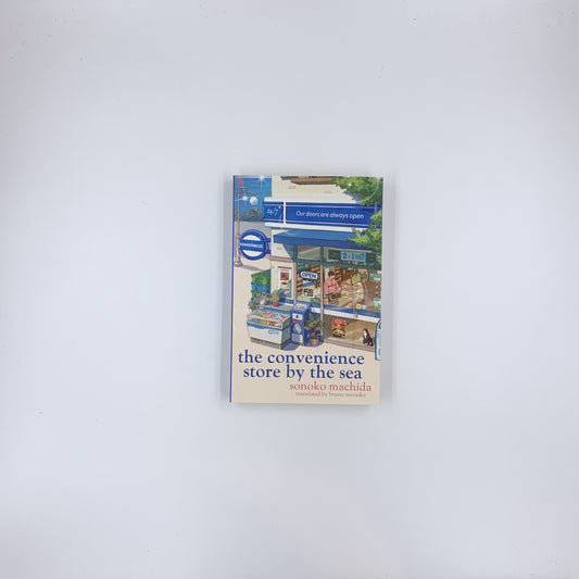 The Convenience Store by the Sea - Sonoko Machida