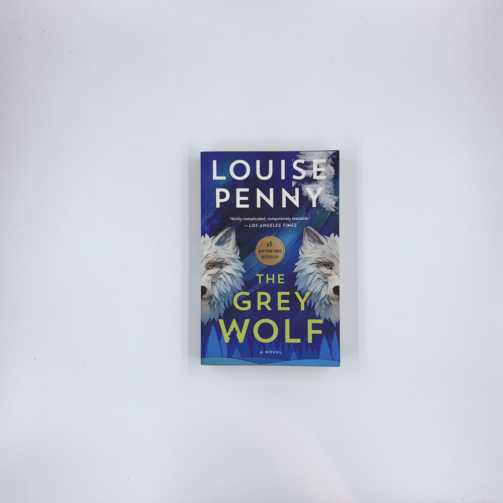 (Chief Inspector Armand Gamache #19) The Grey Wolf - Louise Penny (paperback)