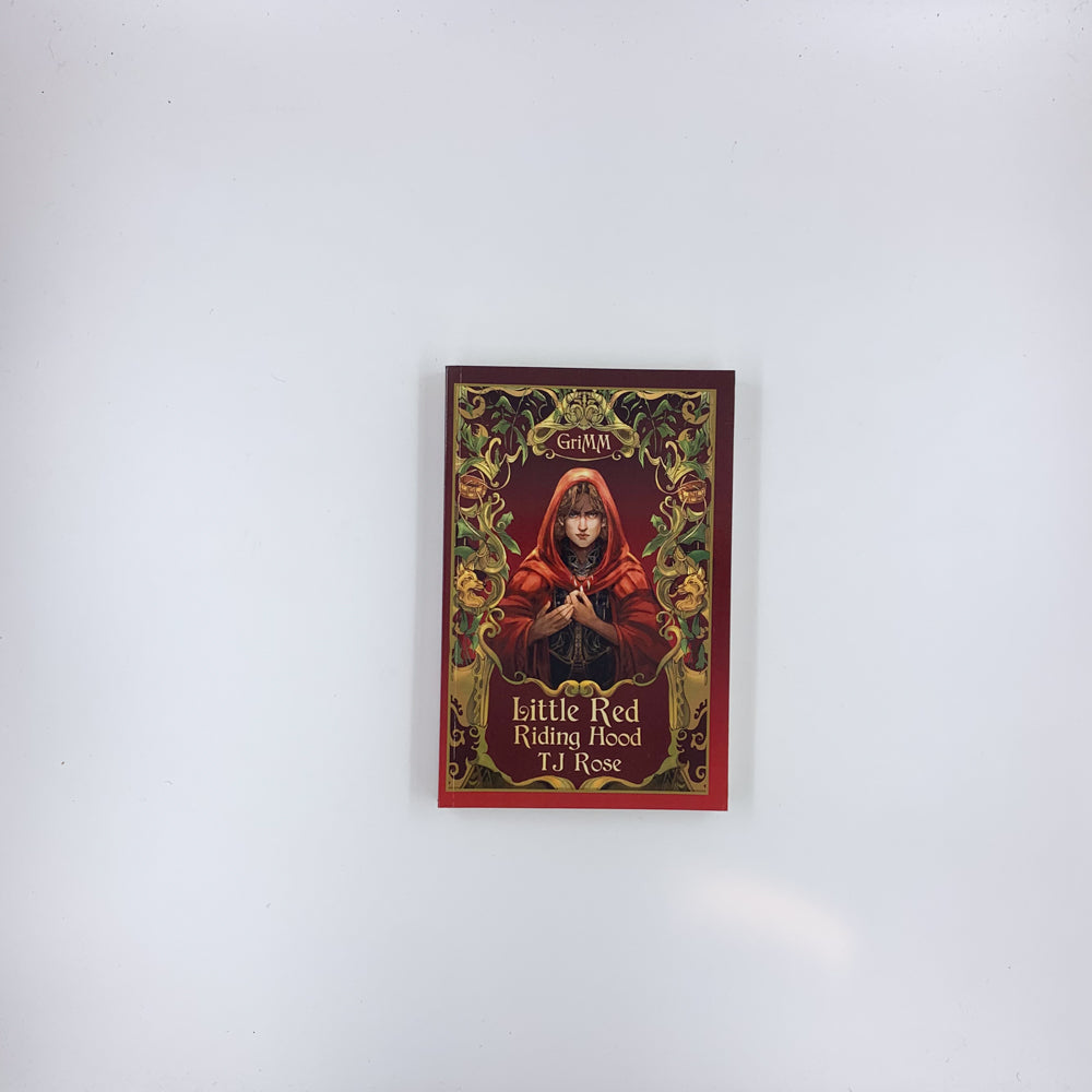 (The GriMM Tales) Little Red Riding Hood - T.J. Rose