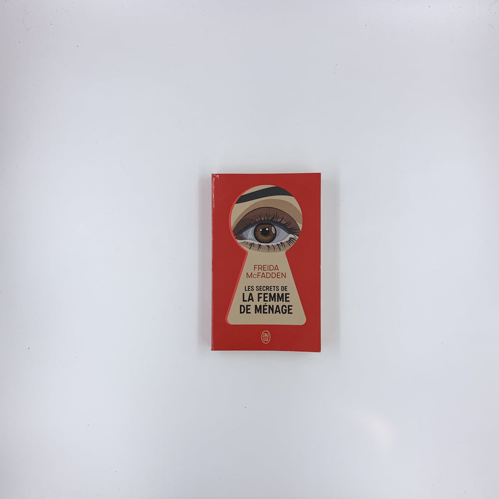 Les secrets de la femme de ménage - Freida McFadden