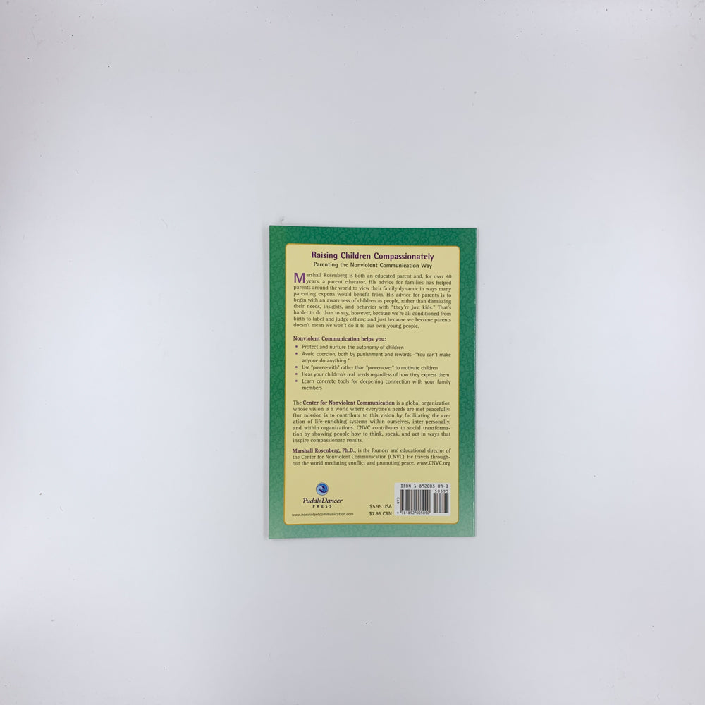 Raising Children Compassionately: Parenting the Nonviolent Communication Way - Marshall B. Rosenberg