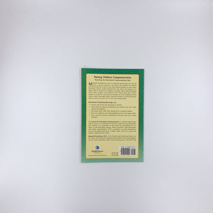 Raising Children Compassionately: Parenting the Nonviolent Communication Way - Marshall B. Rosenberg