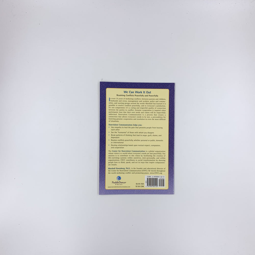 We Can Work It Out: Resolving Conflicts Peacefully and Powerfully - Marshall B. Rosenberg