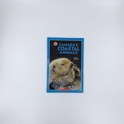 Canada Close Up: Canada's Coastal Animals - Chelsea Donaldson