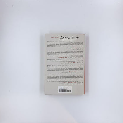 Braving It: A Father, a Daughter, and an Unforgettable Journey into the Alaskan Wild - James Campbell