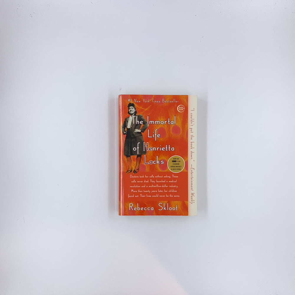 The Immortal Life of Henrietta Lacks - Rebecca Skloot