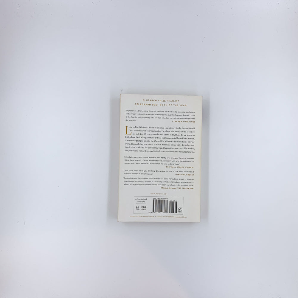 Clementine: The Life of Mrs. Winston Churchill - Sonia Purnell