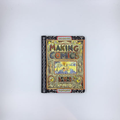 Making Comics - Lynda Barry