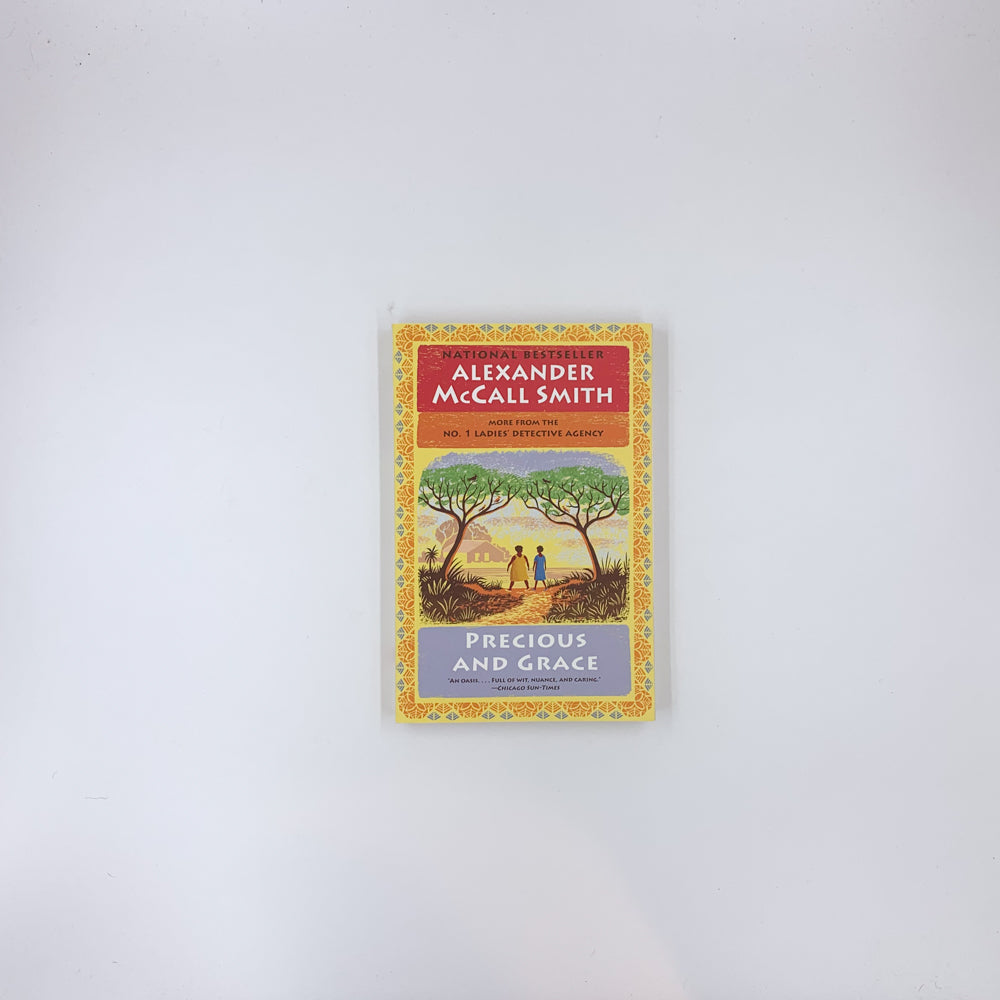 Precious and Grace - Alexander McCall Smith