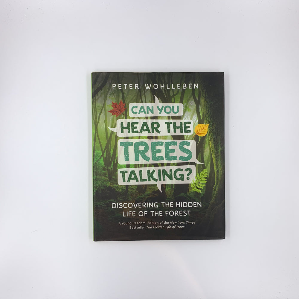 Can You Hear the Trees Talking?: Discovering the Hidden Life of the Forest - Peter Wohlleben