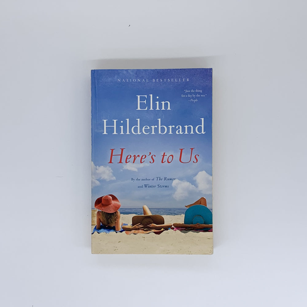 Here's to Us - Elin Hilderbrand