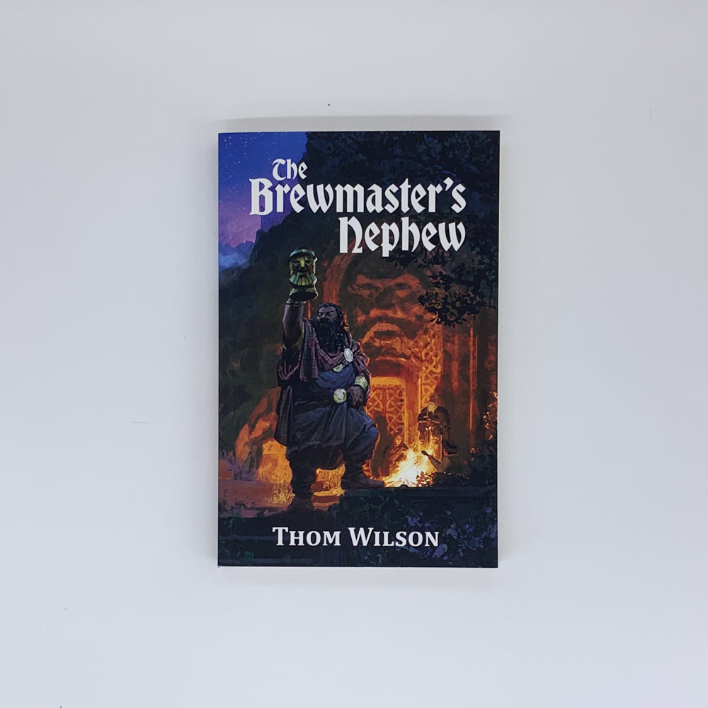 The Brewmaster's Nephew  - Thom Wilson