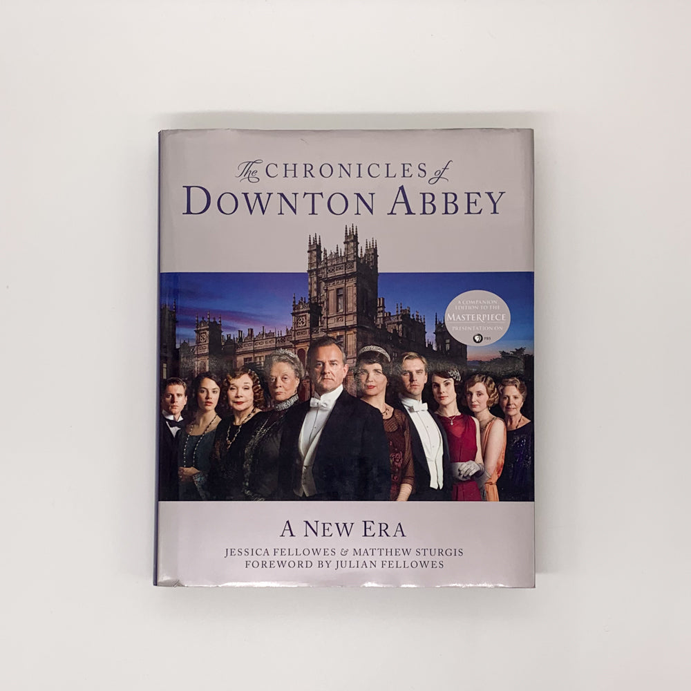 The Chronicles of Downton Abbey: A New Era - Jessica Fellowes ,  Matthew Sturgis