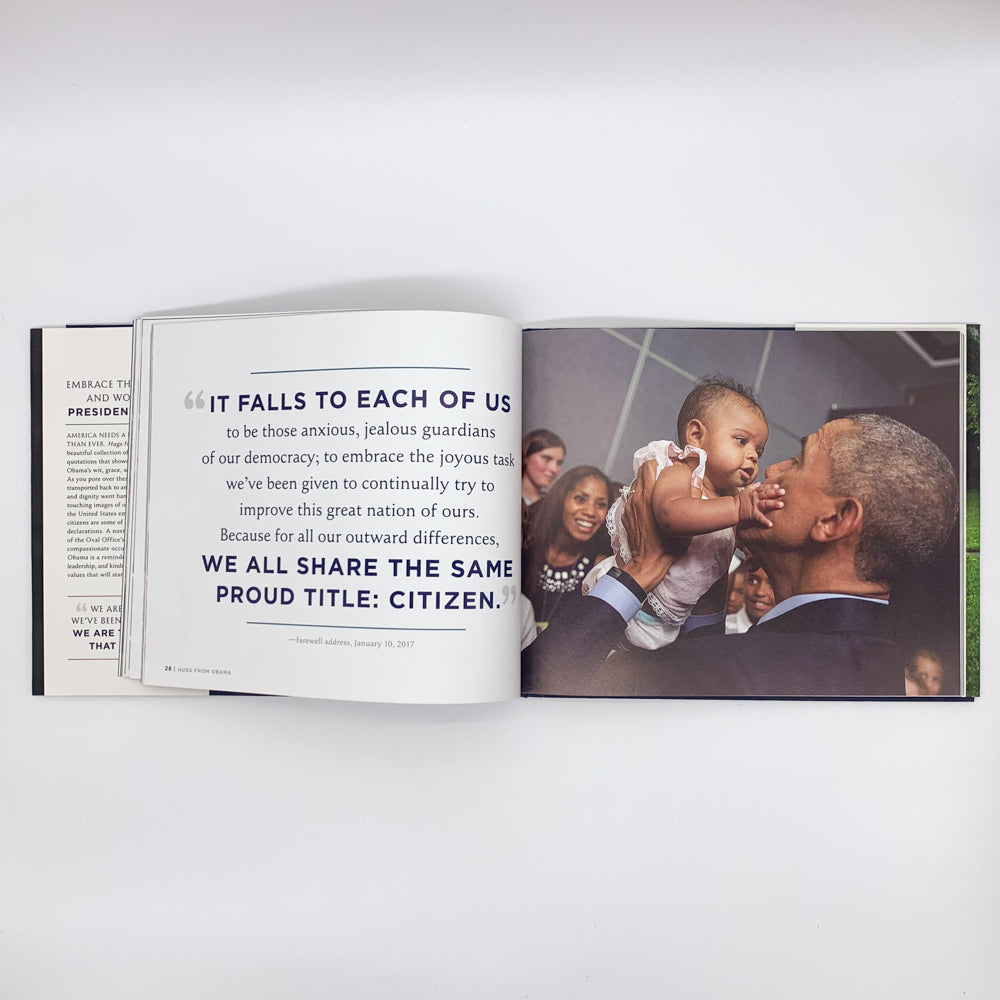 Hugs from Obama: A Photographic Look Back at the Warmth and Wisdom of President Barack Obama - M. Sweeney