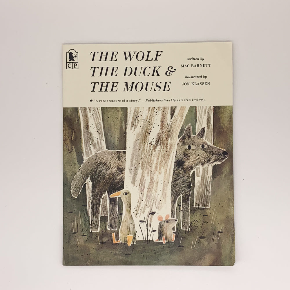 The Wolf, the Duck, and the Mouse - Mac Barnett & Jon Klassen