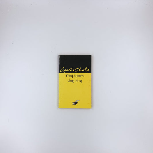 Cinq heures vingt-cinq - Agatha Christie