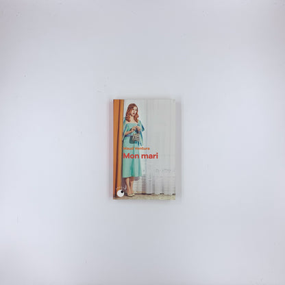 Mon mari - Maud Ventura