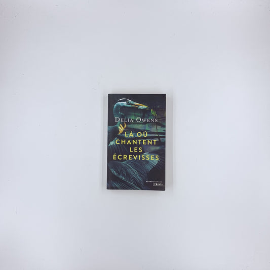 Là où chantent les écrevisses - Delia Owens