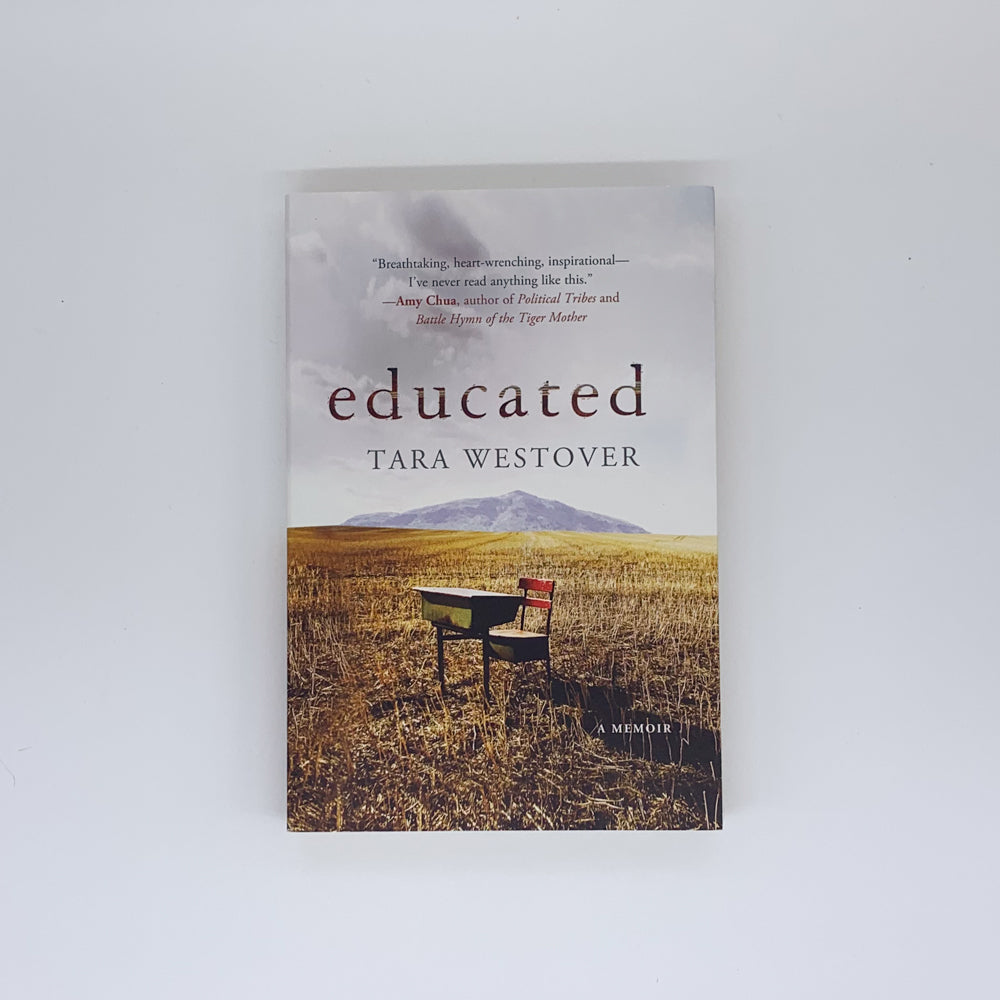 Educated - Tara Westover