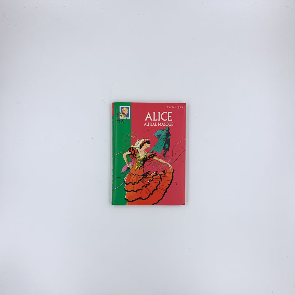 Alice au bal masqué - Caroline Quine