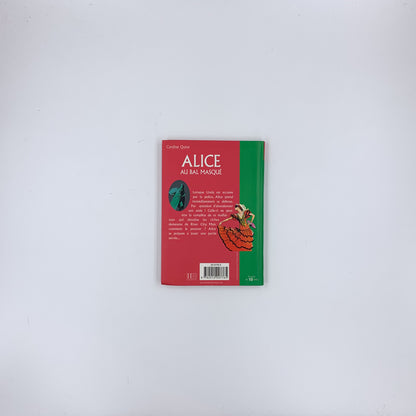 Alice au bal masqué - Caroline Quine