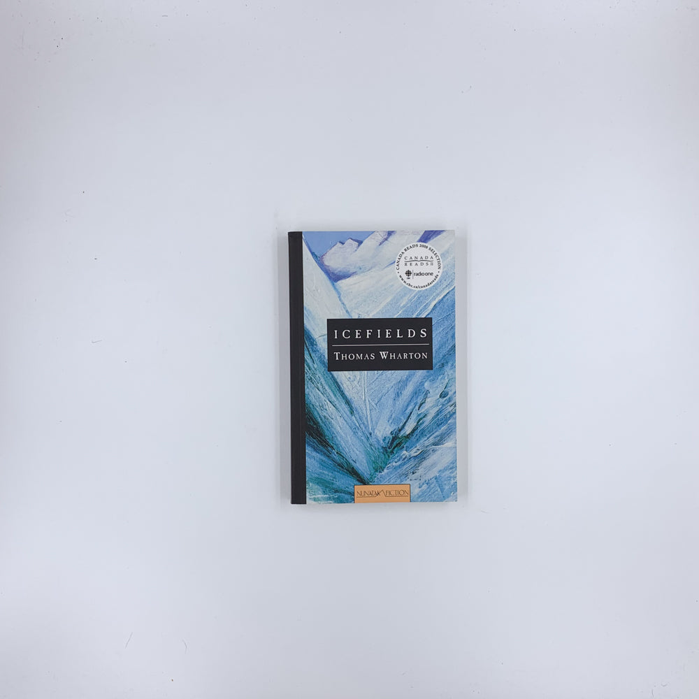 Icefields - Thomas Wharton (SIGNED)