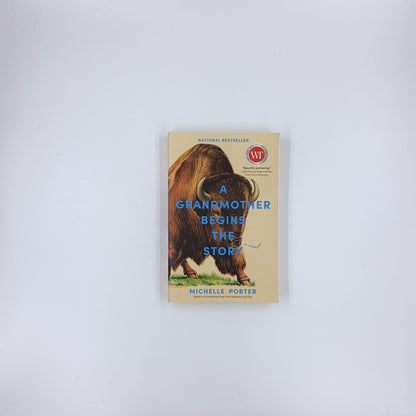 A Grandmother Begins The Story - Michelle Porter