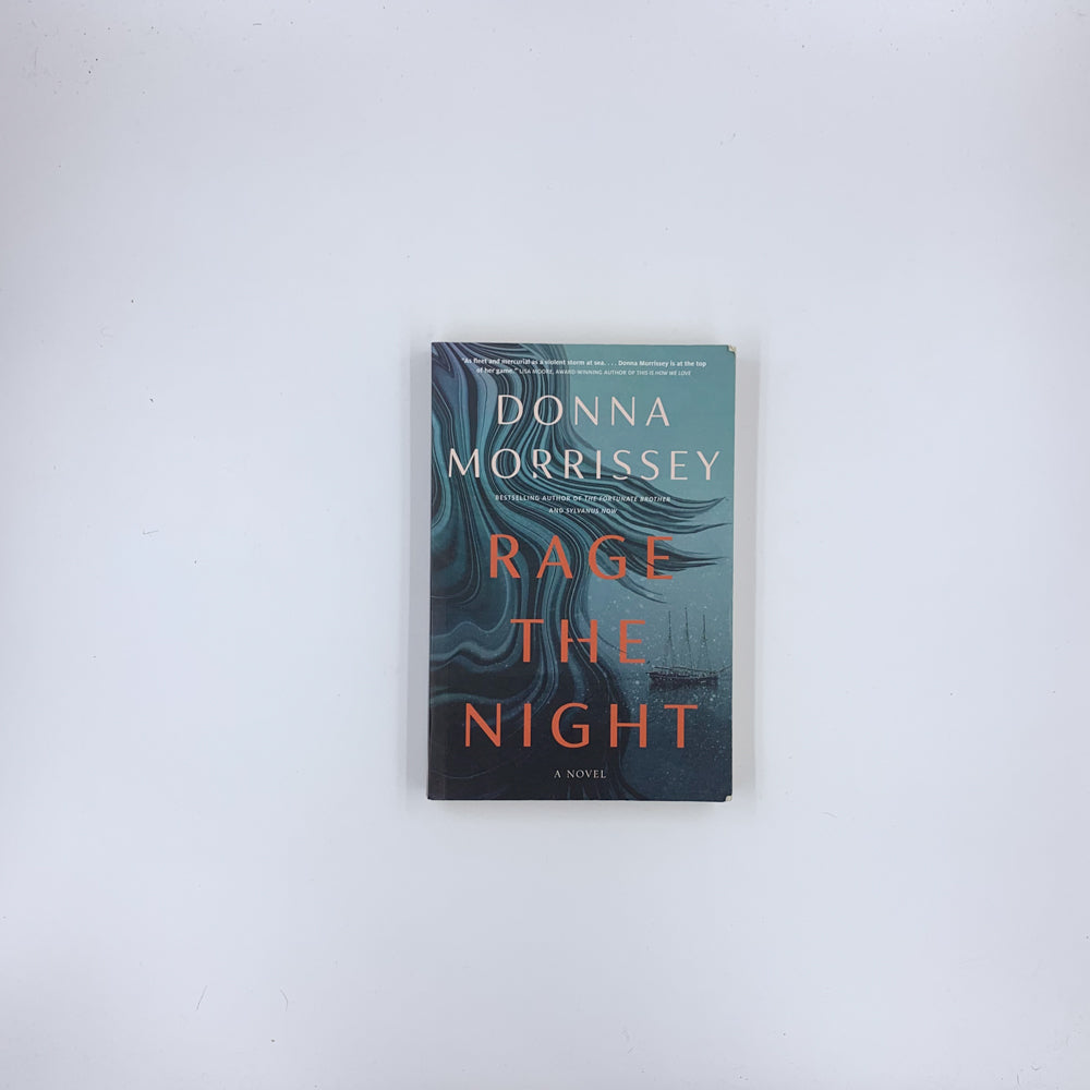 Rage the Night - Donna Morrissey