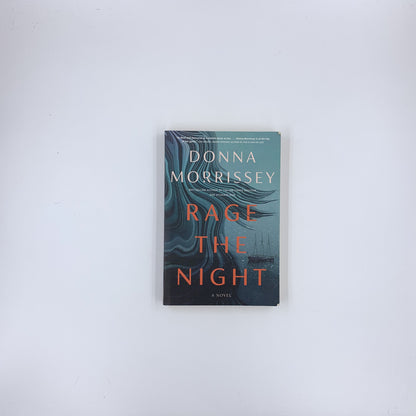 Rage the Night - Donna Morrissey