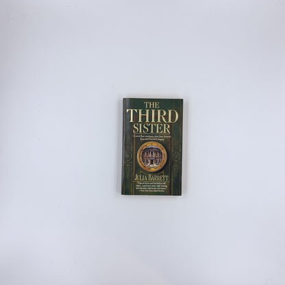 The Third Sister: A Continuation of Jane Austen's Sense and Sensibility - Julia Barrett