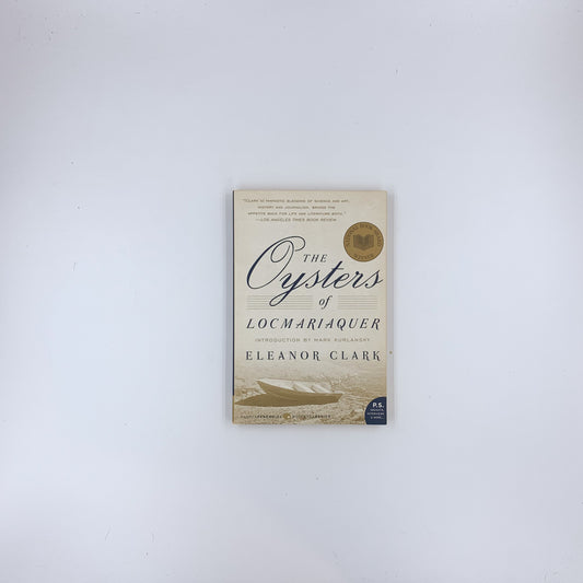 The Oysters of Locmariaquer - Eleanor Clark (HarperPerennial Modern Classics edition)