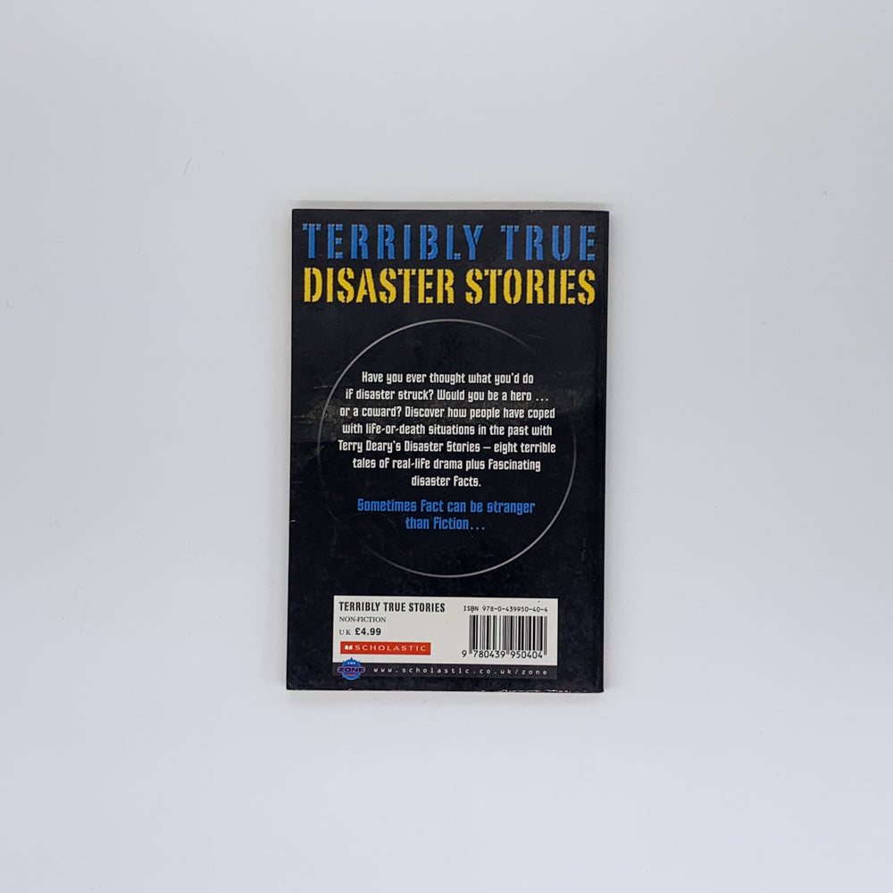 Terry Deary's Terribly True Disaster Stories - Terry Deary