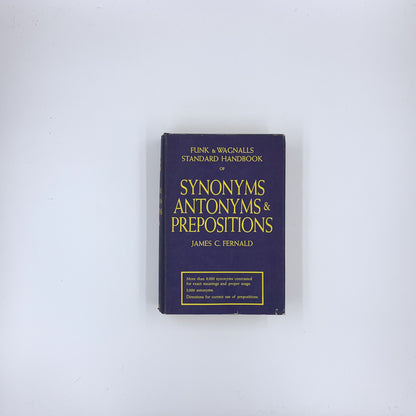 Funk & Wagnalls Standard Handbook of Synonyms, Antonyms & Prepositions - J. C. Fernald