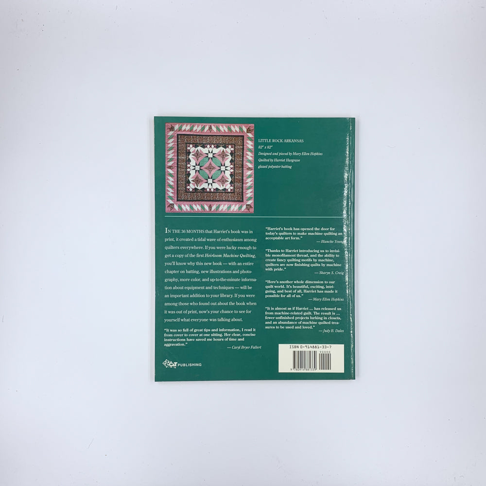 Heirloom Machine Quilting: A Comprehensive Guide to Handquilted Effects Using Your Sewing Machine - Harriet Hargrave