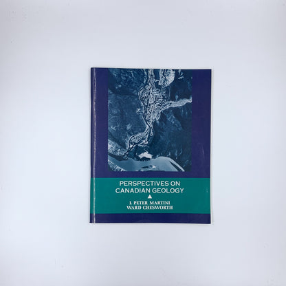 Regards sur la géologie canadienne - Luciano Martini et Ward Chesworth