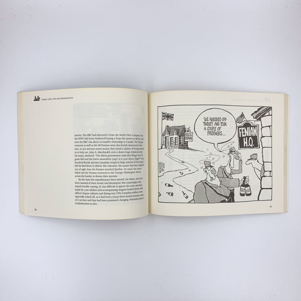 There Goes The Neighborhood: An Irreverent History of Canada - Adrian Raeside