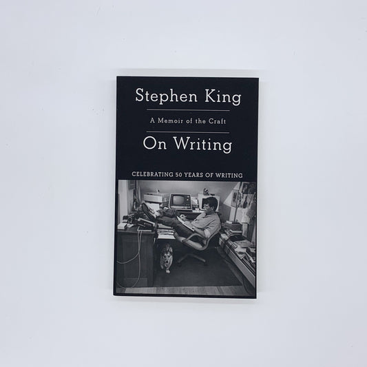 On Writing: A Memoir of the Craft - Stephen King