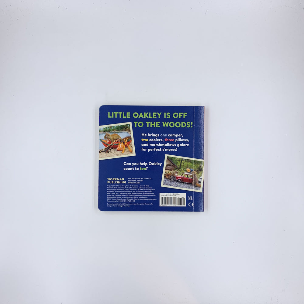 Oakley the Squirrel: Camping 1, 2, 3!: A Nutty Numbers Book - Nancy Rose