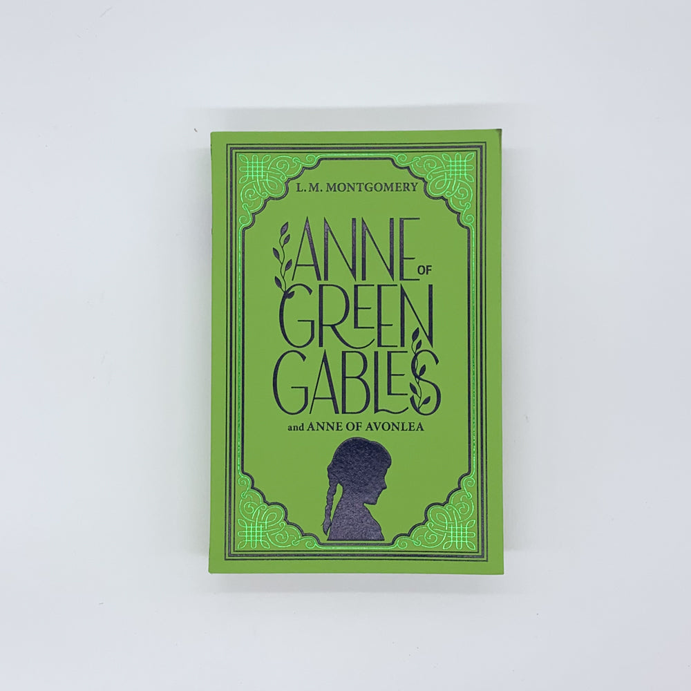 Anne of Green Gables and Anne of Avonlea - L.M. Montgomery