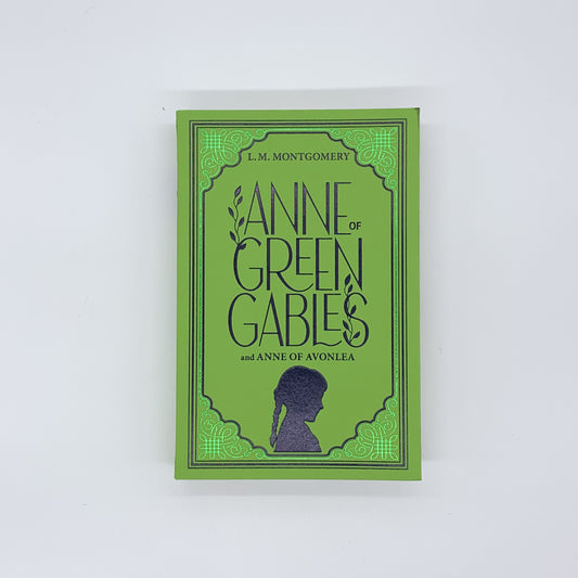 Anne of Green Gables and Anne of Avonlea - L.M. Montgomery