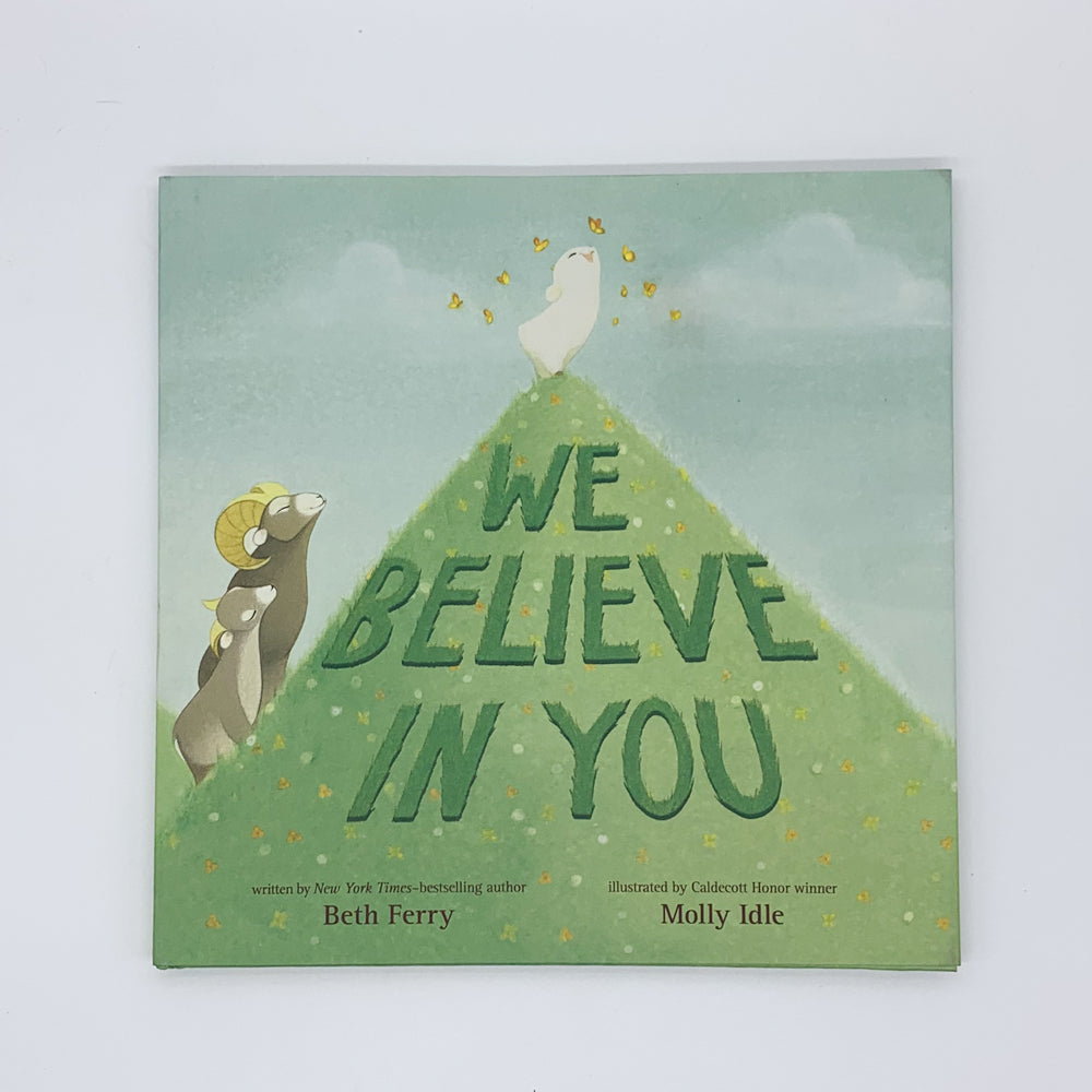 We Believe in You - Beth Ferry & Molly Idle