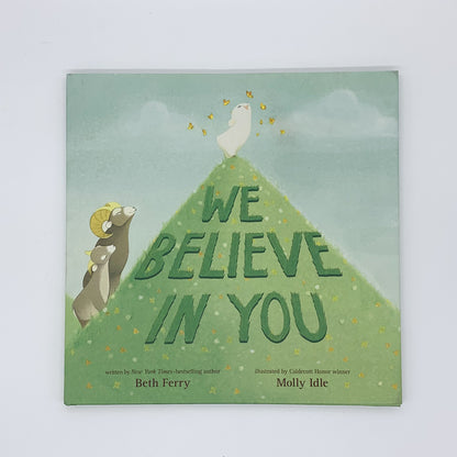 We Believe in You - Beth Ferry & Molly Idle